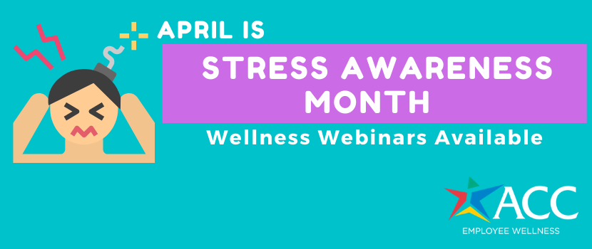 April is Stress Awareness Month